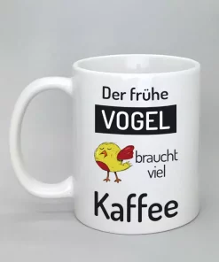 Spruchtasse Der frühe Vogel weiß