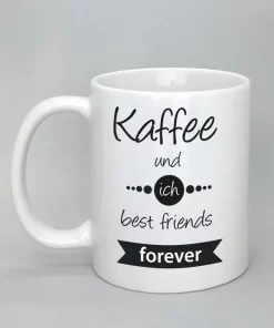 Spruchtasse Kaffee und ich best friends forever weiß