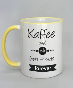 Spruchtasse Kaffee und ich best friends forever Rand gelb